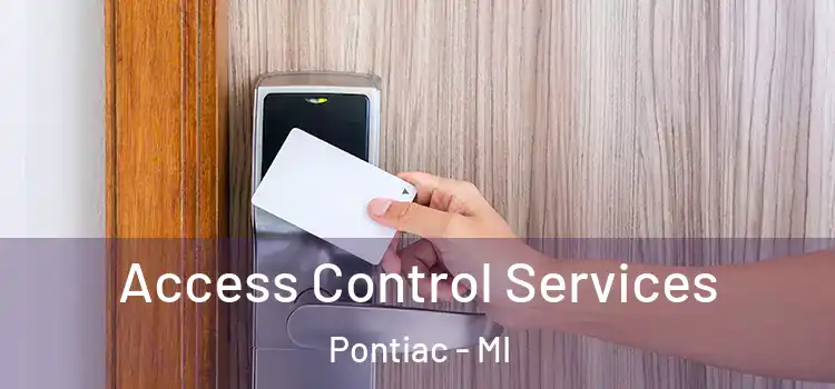 Access Control Services Pontiac - MI