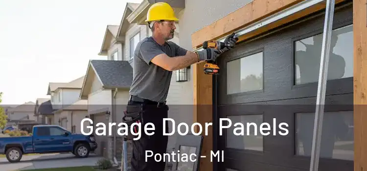  Garage Door Panels Pontiac - MI