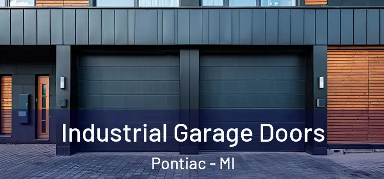  Industrial Garage Doors Pontiac - MI