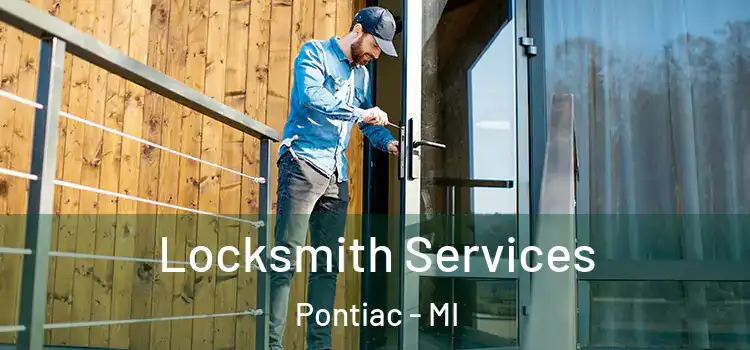 Locksmith Services Pontiac - MI