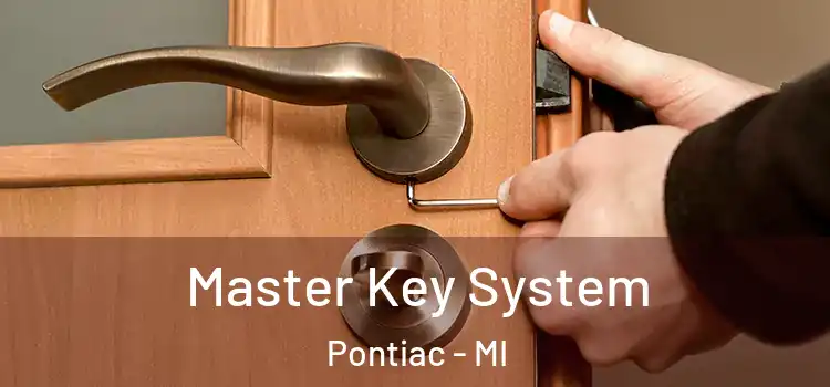 Master Key System Pontiac - MI