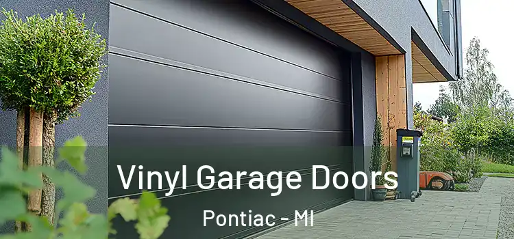  Vinyl Garage Doors Pontiac - MI